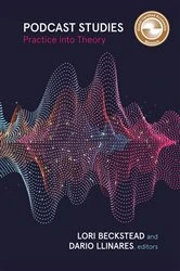 Book cover of Podcast Studies by Lori Beckstead