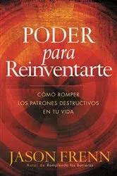 Book cover of Poder Para Reinventarse by Jason Frenn