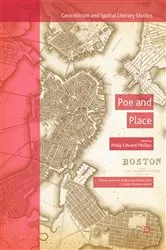Book cover of Poe and Place by Philip Edward Phillips