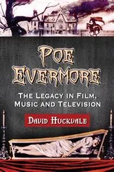 Book cover of Poe Evermore by David Huckvale