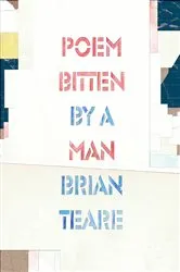 Book cover of Poem Bitten By a Man by Brian Teare