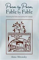 Book cover of Poem by Poem, Fable by Fable by Anna Miransky