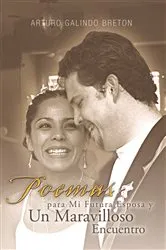 Book cover of Poemas Para Mi Futura Esposa Y Un Maravilloso Encuentro by Unknown