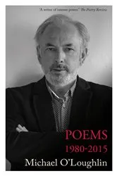 Book cover of Poems 1980-2015 by Michael O'Loughlin