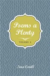 Book cover of Poems a Plenty by Tura Covill