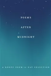 Book cover of Poems After Midnight by Knopf