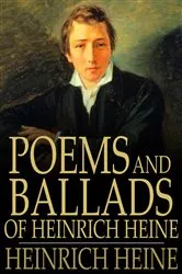 Book cover of Poems and Ballads of Heinrich Heine by Heinrich Heine