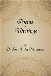 Book cover of Poems and Writings by Usha L Mahisekar