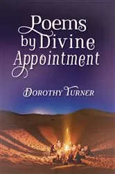 Book cover of Poems by Divine Appointment by Dorothy Turner