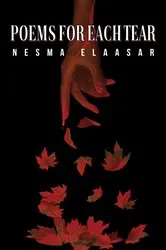 Book cover of Poems for Each Tear by Nesma Elaasar