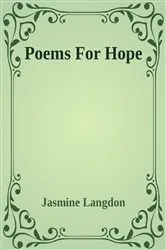 Book cover of Poems For Hope by Jasmine Langdon