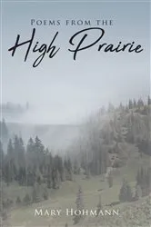 Book cover of Poems from the High Prairie by Mary Hohmann