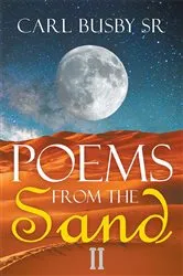 Book cover of Poems From The Sand II by Carl Busby Sr.