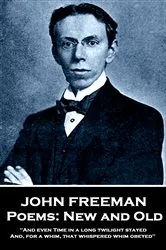 Book cover of Poems: New and Old by John Freeman