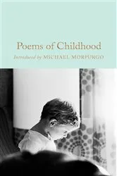Book cover of Poems of Childhood by Michael Morpurgo