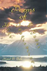 Book cover of Poems of Hope, Inspiration & Power by Hazel B. Belk