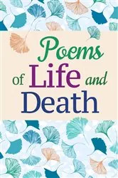 Book cover of Poems of Life and Death by Arcturus Publishing