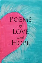 Book cover of Poems of Love and Hope by A. Mann