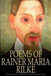 Book cover of Poems of Rainer Maria Rilke by Ranier Maria Rilke