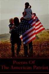 Book cover of Poems Of The American Patriot by Walt Whitman