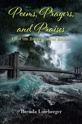 Book cover of Poems, Prayers, and Praises by Brenda Lineberger
