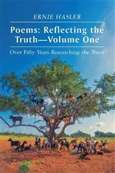 Book cover of Poems: Reflecting the Truth: -Volume One by Ernie Hasler