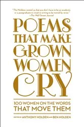 Book cover of Poems That Make Grown Women Cry by Anthony Holden