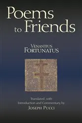 Book cover of Poems to Friends by Venantius Fortunatus