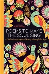 Book cover of Poems to Make the Soul Sing by Alan Jacobs