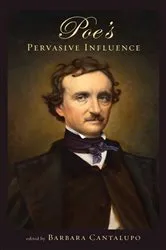 Book cover of Poe's Pervasive Influence by Barbara Cantalupo