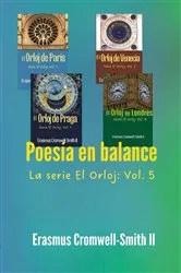 Book cover of Poesía en Balance: Serie El Orloj by Erasmus Cromwell-Smith II