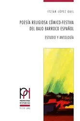 Book cover of Poesía religiosa cómico-festiva del bajo Barroco español by Unknown