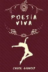 Book cover of Poesía Viva by Chloe Gilholy