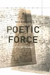 Book cover of Poetic Force by Kevin McLaughlin