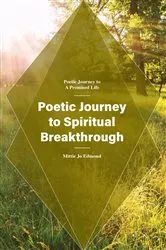 Book cover of Poetic Journey to Spiritual Breakthrough by Mittie Jo Edmond
