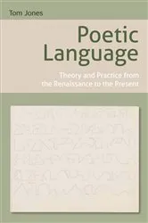 Book cover of Poetic Language by Tom Jones
