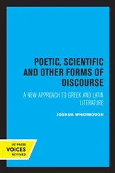 Book cover of Poetic, Scientific and Other Forms of Discourse by Joshua Whatmough