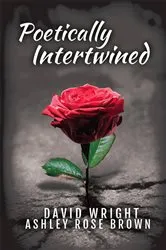 Book cover of Poetically Intertwined by David Wright