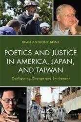 Book cover of Poetics and Justice in America, Japan, and Taiwan by Dean Anthony Brink