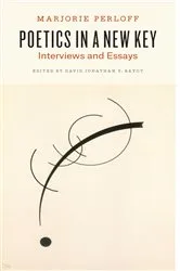 Book cover of Poetics in a New Key by Marjorie Perloff