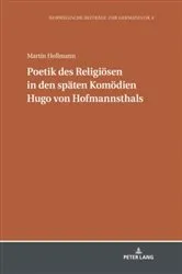 Book cover of Poetik des Religioesen in den spaeten Komoedien Hugo von Hofmannsthals by Michael Schmidt
