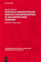 Book cover of Poetisch-dramatische Gestaltungsprinzipien in Shakespeares Werken by Martin Lehnert