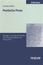 Book cover of Poetische Prosa by Cornelia Ortlieb