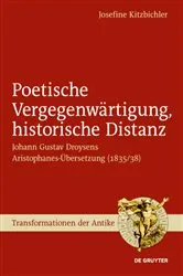 Book cover of Poetische Vergegenwärtigung, historische Distanz by Josefine Kitzbichler