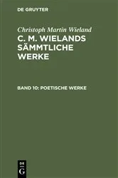 Book cover of Poetische Werke by Christoph Martin Wieland