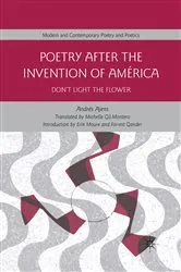Book cover of Poetry After the Invention of América by A. Ajens