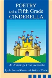 Book cover of Poetry and a Fifth Grade Cinderella by Pyrtle Second Graders