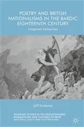 Book cover of Poetry and British Nationalisms in the Bardic Eighteenth Century by Jeff Strabone