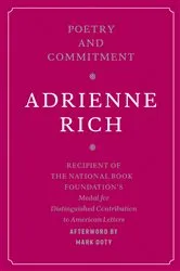 Book cover of Poetry and Commitment by Adrienne Rich