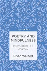 Book cover of Poetry and Mindfulness by Bryan Walpert